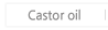 Castor oil