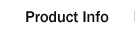 Product Info