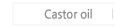 Castor oil