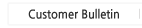 Customer Bulletin