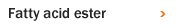 Fatty acid ester